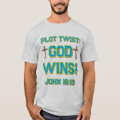 Gott gewinnt T-Shirt (Vorderseite)