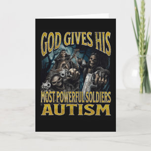 Gott gibt sein mächtigstes Autismus-Funny-Hard-Ske Karte