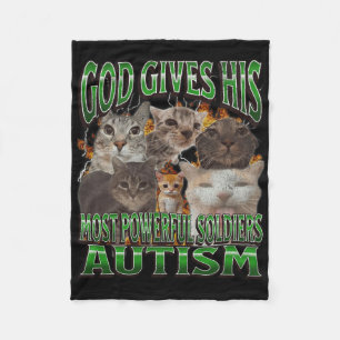 Gott gibt seinem mächtigsten Autismus lustige Cat Fleecedecke