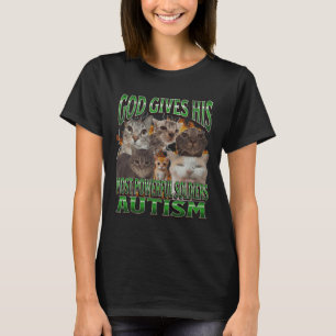 Gott gibt seinem mächtigsten Autismus lustige Cat T-Shirt