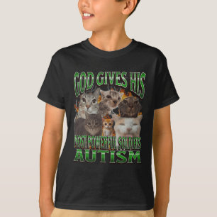 Gott gibt seinem mächtigsten Autismus lustige Cat T-Shirt