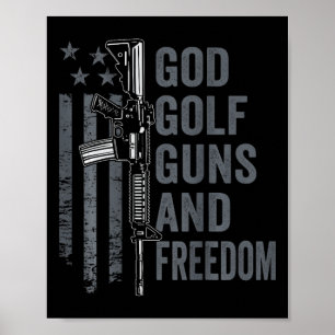 Gott Golf Waffen Und Freiheit - Lustiger Pro-Waffe Poster