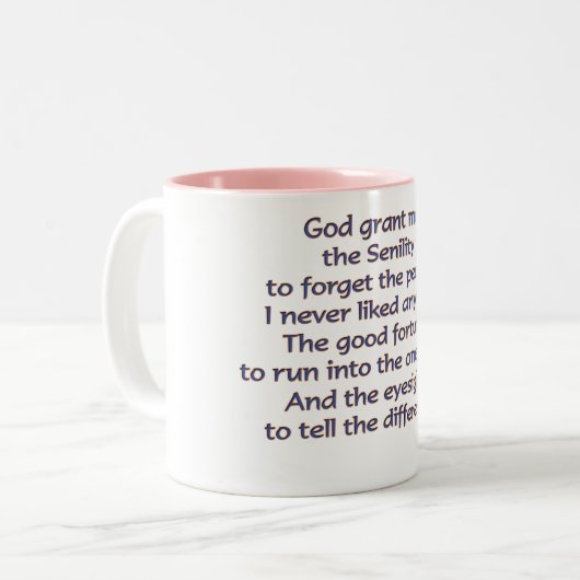 Gott Grant ich das Altersschwäche-lustige Zweifarbige Tasse (Vorderseite Links)