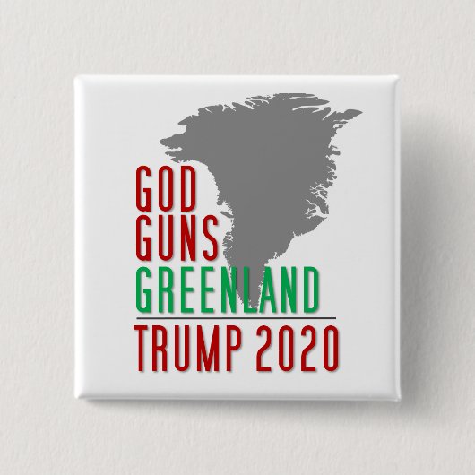 Gott Guns Grönland Trump 2020 Button (Vorderseite)