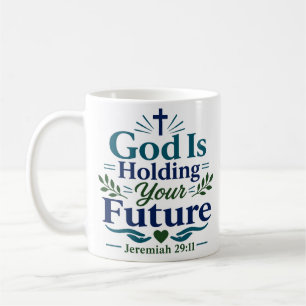 Gott hält Ihr zukünftiges Schriftzitat Kaffeetasse