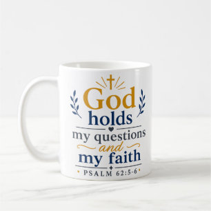 Gott hält meine Fragen und meinen Glauben Schrift Kaffeetasse