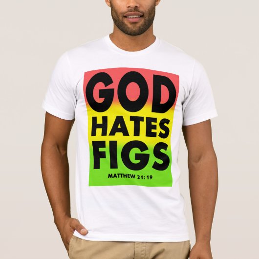 Gott-Hass-Feigen Westboro Parodie T-Shirt (Vorderseite)