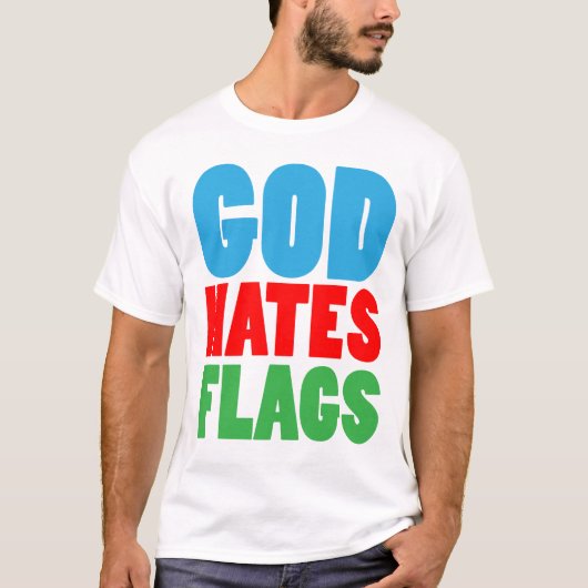GOTT HASST FLAGGEN T-Shirt (Vorderseite)