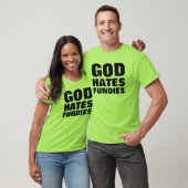 Gott hasst Fundies Funny Pro-LGBTQ+ Anti-Hate T-Shirt (Unisex)