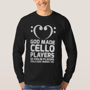 Gott hat Cello-Spieler so zum Helden der Geigerinn T-Shirt