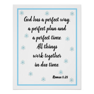 Gott hat einen perfekten Weg Roman 8:28 Poster