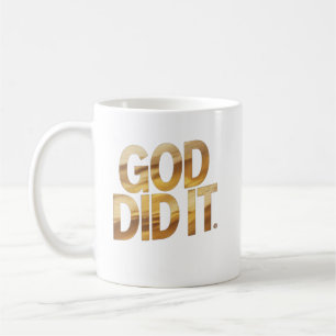 Gott hat es getan – Glaube-Inspirierter Christlich Kaffeetasse