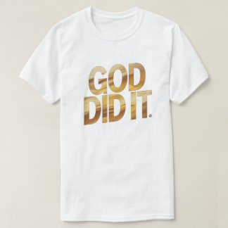Gott hat es getan – T-Shirt mit Glaubensbotschaft