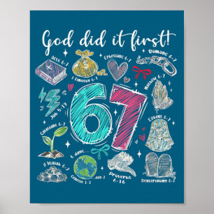 Gott hat es zuerst gemacht, christlich 6 7 Meme fü Poster