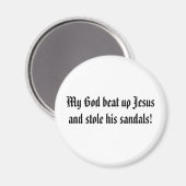 Gott hat Jesus verprügelt Magnet (Vorderseite/Rückseite)