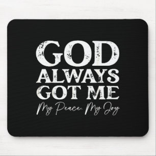 Gott hat mich immer Christlicher Glaube Inspiriere Mousepad