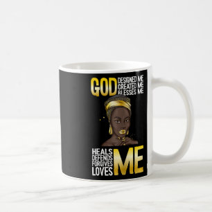 Gott hat mich Schwarze Geschichte Monat Blm Melani Kaffeetasse