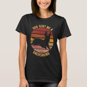 Gott hat mir eine Dackel geschickt T-Shirt