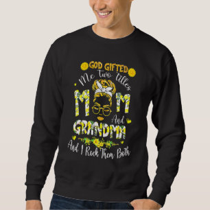 Gott hat mir zwei Titel Mama und Oma Niedlich Mess Sweatshirt