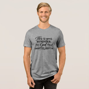 Gott hat nicht vergessen Tri-Blend shirt