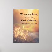 Gott hat noch einen Plan | Christlicher Glaube Leinwanddruck (Vorderseite)