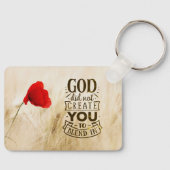 Gott hat Sie nicht zu einem Christlichen Zitat zus Schlüsselanhänger (Vorderseite)