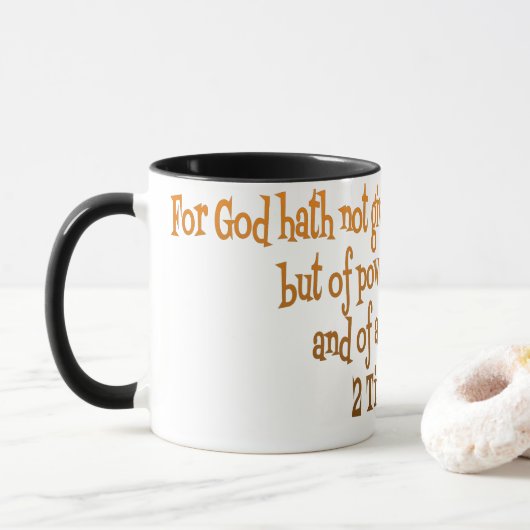 Gott hat uns den Geist der Angst nicht gegeben Tasse (Mit Donut)