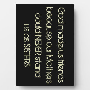 Gott hat uns Freunde gemacht weil... Freundschafts Fotoplatte