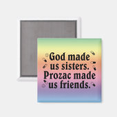 Gott hat uns Schwestern gemacht Magnet (Vorderseite/Rückseite)