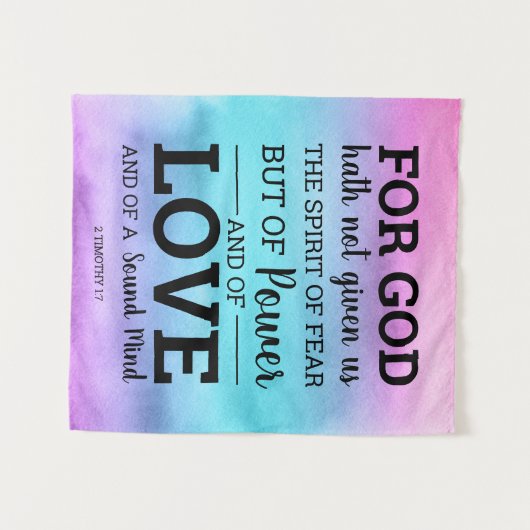 Gott Hath uns den Geist der Furcht-Schrift nicht Wandteppich (Vorderseite (Horizontal))