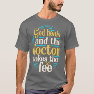 Gott heilt lustiger christlicher Slogan Religion S T-Shirt