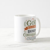 Gott heißt ehrliche Gespräche willkommen Christlic Kaffeetasse (VorderseiteRechts)
