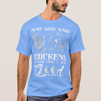 Gott Huhn und ich Funny für Hühnerliebhaber T-Shirt