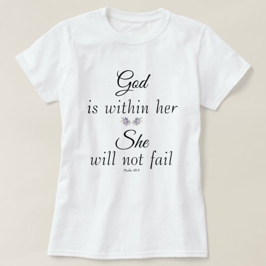 Gott in ihr wird sie nicht Psalm Versagt T-Shirt (Design vorne)