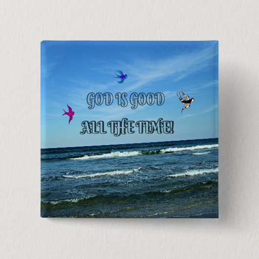 Gott ist allezeit gut button (Vorderseite)