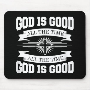 Gott ist allezeit gut - Christlich Mousepad