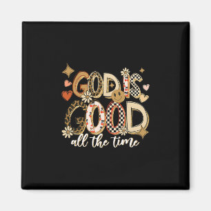 Gott ist allezeit gut Jesus Christliche Danksagung Magnet