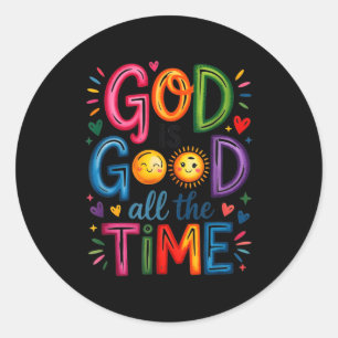Gott ist allezeit gut Jesus Christus Christliches Runder Aufkleber