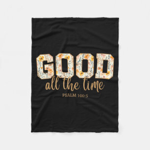 Gott ist allezeit gut Psalm 100_5 Christliche Bibe Fleecedecke