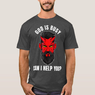 Gott ist beschäftigt Kann ich dir coolen Priester  T-Shirt
