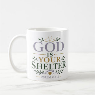 Gott ist dein Schutz - Spirituelle Ermutigungszita Kaffeetasse