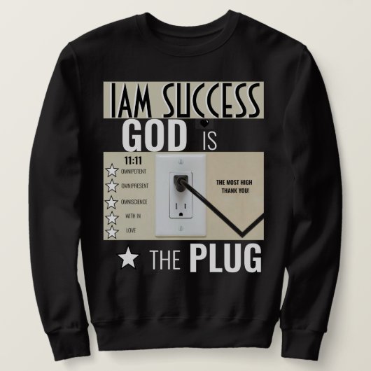 GOTT IST DER PLUG SWEATSHIRT (Design vorne)