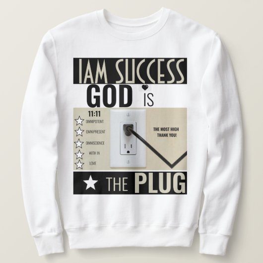 GOTT IST DER PLUG SWEATSHIRT (Design vorne)