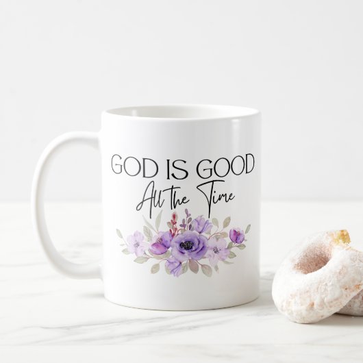 Gott ist die ganze Zeit Christliche Blume zu zitie Kaffeetasse (Mit Donut)