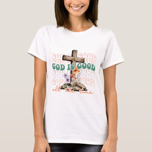 Gott ist die ganze Zeit gut Bibel Zitat Wildblumen T-Shirt (Vorderseite)