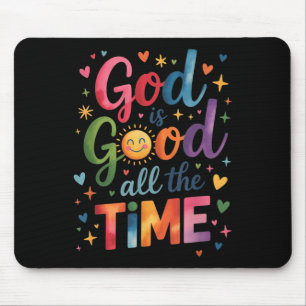 Gott ist die ganze Zeit gut Jesus Christus Christl Mousepad