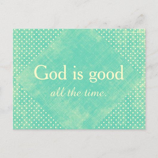 Gott ist die ganze Zeit gut Postkarte (Vorderseite)