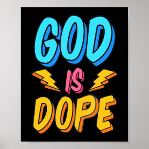 Gott ist dope Funny Christlich Faith Religious Gla Poster