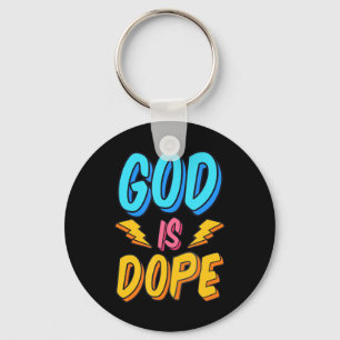 Gott ist dope Funny Christlich Faith Religious Gla Schlüsselanhänger