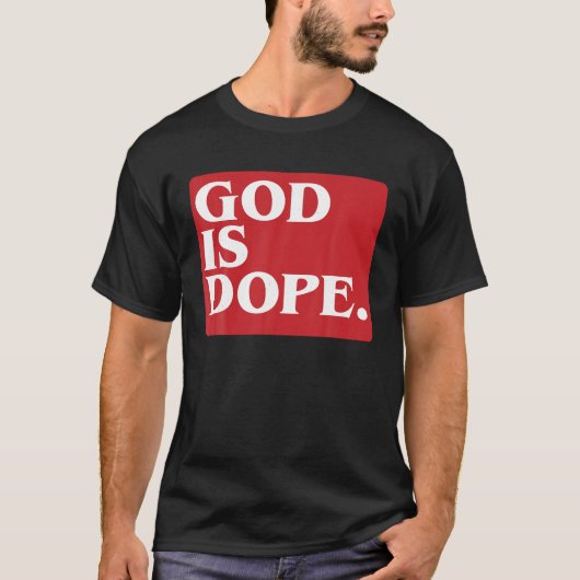 Gott ist Dope T Shirts Christliche Shirts Funny Ge (Vorderseite)